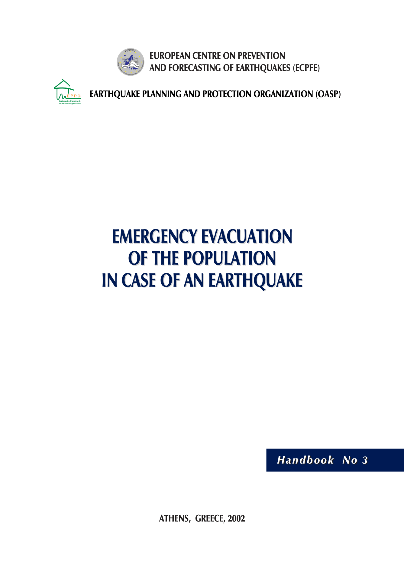 Emergency Evacuation of the Population in case of an earthquake