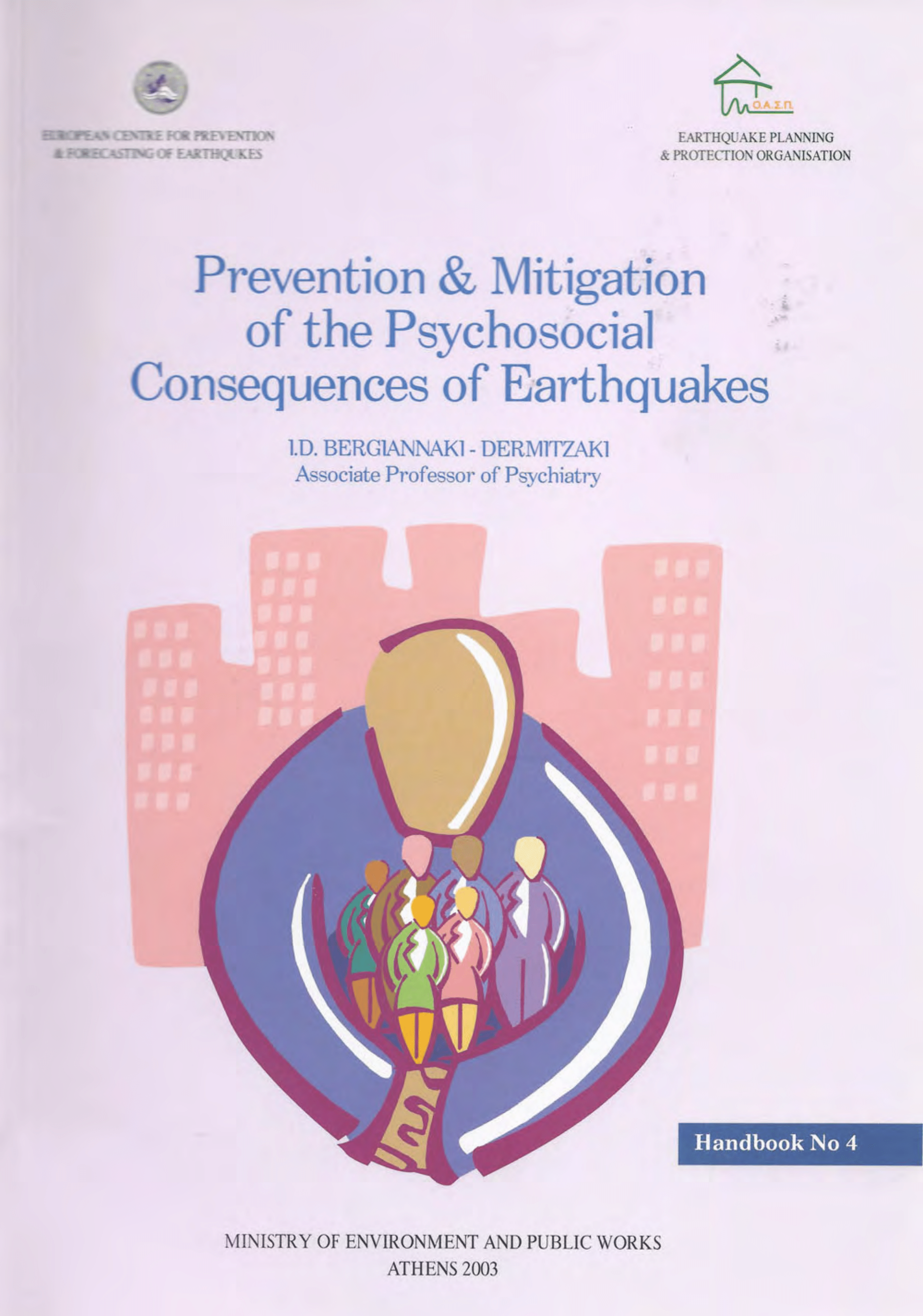 Prevention and mitigation of the psychosocial consequences of earthquakes