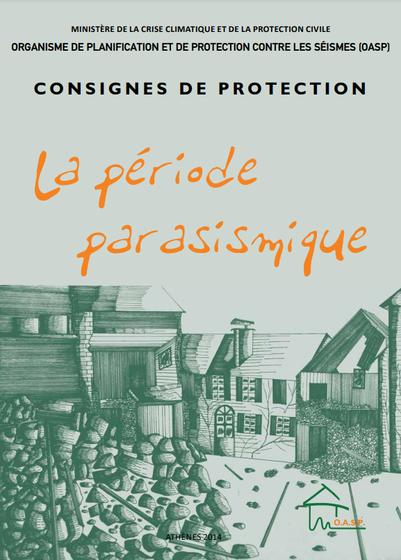 Consignes de protection - La période parasismique