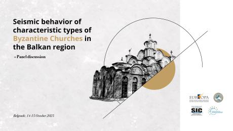 Διαβαλκανικό Workshop με θέμα «Seismic behavior of characteristic types of Byzantine Churches in Balkan Region-Phase II», Βελιγράδι, 14-15/10/2025